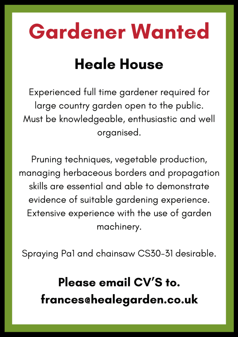 Gardener Wanted | Heale House