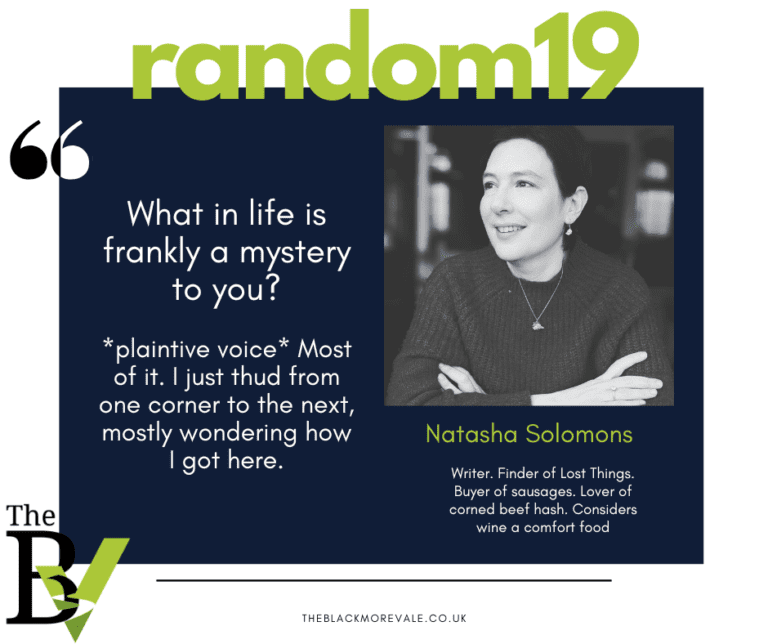 Internationally bestselling author Natasha Solomons takes on the Random 19 questions