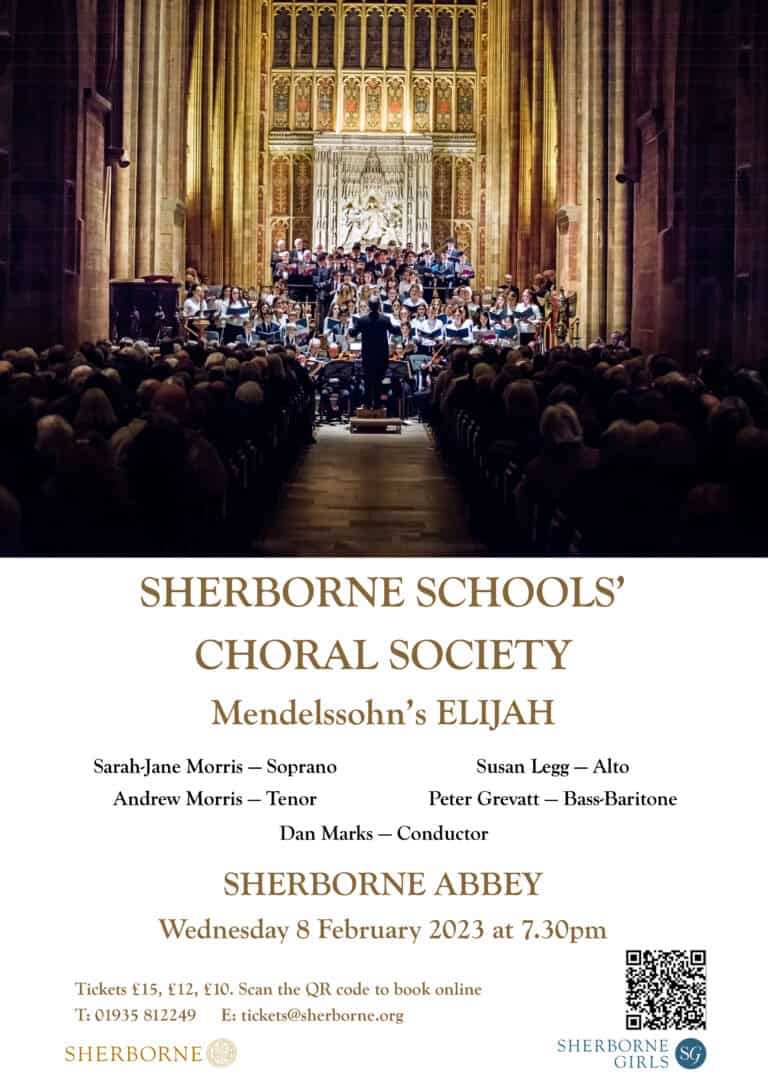 SHERBORNE SCHOOLS’CHORAL SOCIETY Mendelssohn’s ELIJAH – 8 February 2023 at 7.30pm