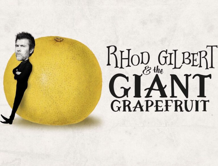 Rhod Gilbert & The Giant Grapefruit