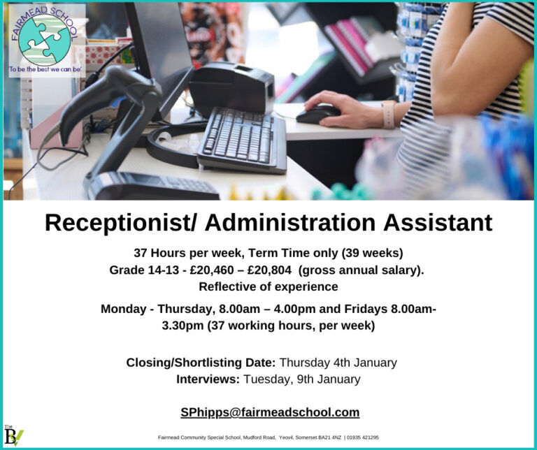 RECEPTIONIST/ADMINISTRATION ASSISTANT – FAIRMEAD COMMUNITY SPECIAL SCHOOL