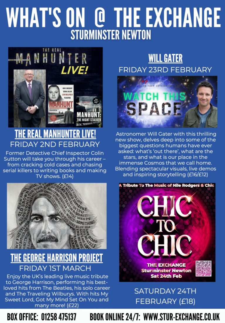 WHAT’S ON @ THE EXCHANGE STURMINSTER NEWTON