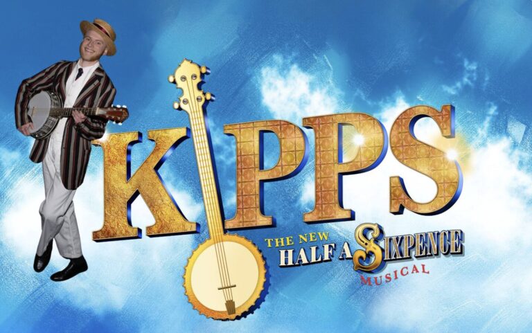Kipps, the new Half a Sixpence, comesto Shaftesbury!