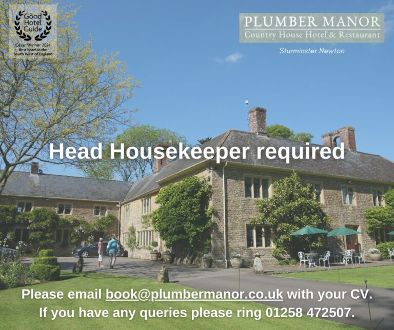Head Housekeeper required | PLUMBER  MANOR hotel Sturminster Newton